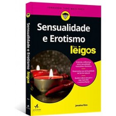 Sensualidade e erotismo para leigos
