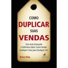 Como duplicar suas vendas