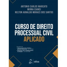 Curso de Direito Processual Civil Aplicado - 1ª Edição 2023