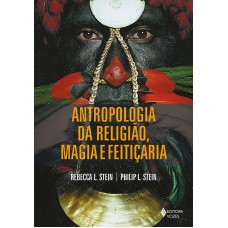 Antropologia da religião, magia e feitiçaria Antropologia da religião, magia e feitiçaria