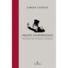 Orações Insubordinadas Orações Insubordinadas