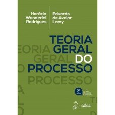 Teoria Geral do Processo - 7ª Edição 2023