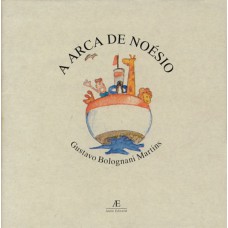 A Arca de Noésio A Arca de Noésio