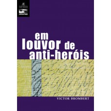 Em Louvor de Anti-heróis