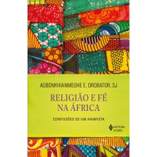 Religião e fé na África Religião e fé na África