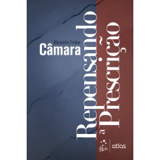 Repensando a Prescrição - 1ª Edição 2023