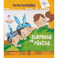 Surpresa de Páscoa Surpresa de Páscoa