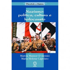 Nazismo: Política, cultura e holocausto Nazismo: Política, cultura e holocausto