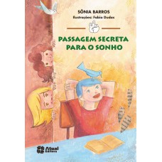 Passagem secreta para o sonho