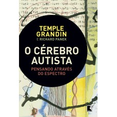 O cérebro autista O cérebro autista
