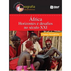 África, horizontes e desafios no Século XXI África, horizontes e desafios no Século XXI