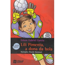Lili Pimenta, a dona da bola Lili Pimenta, a dona da bola