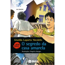 O segredo da casa amarela