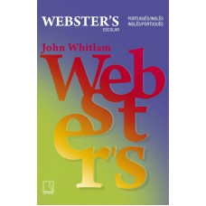 Dicionário Escolar Webster s: Português - Inglês - Português Dicionário Escolar Webster s: Português - Inglês - Português