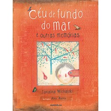 Céu de fundo do mar e outras memórias