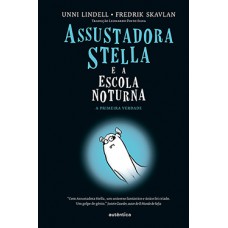 Assustadora Stella e a escola noturna
