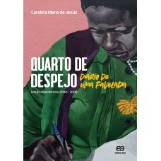 Quarto de despejo - Edição comemorativa Quarto de despejo - Edição comemorativa