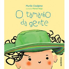 O tamanho da gente