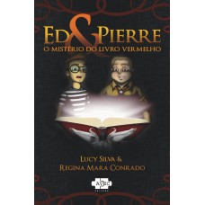 Ed & Pierre: o mistério do livro vermelho