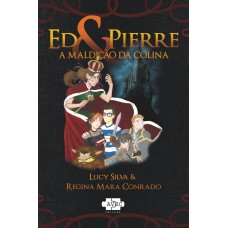 Ed & Pierre:a maldição da colina