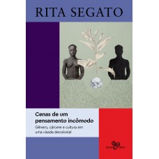Cenas de um pensamento incômodo Cenas de um pensamento incômodo