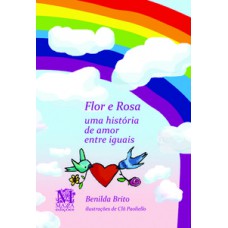 Flor e Rosa