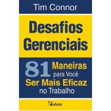 Desafios gerenciais Desafios gerenciais