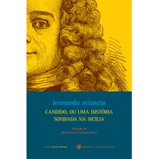 Candido, ou uma história sonhada na Sicíia Candido, ou uma história sonhada na Sicíia