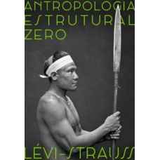 Antropologia estrutural zero Antropologia estrutural zero