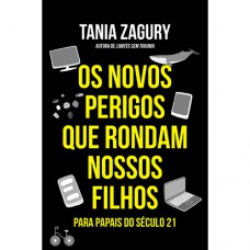 Os novos perigos que rondam nossos filhos Os novos perigos que rondam nossos filhos
