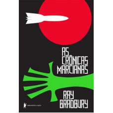 As Crônicas Marcianas As Crônicas Marcianas