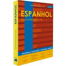 DICIONÁRIO ESCOLAR DE ESPANHOL DICIONÁRIO ESCOLAR DE ESPANHOL
