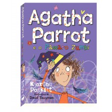 Agatha Parrot e o Passáro Zumbi Agatha Parrot e o Passáro Zumbi
