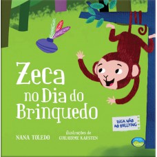 Zeca no Dia do Brinquedo Zeca no Dia do Brinquedo
