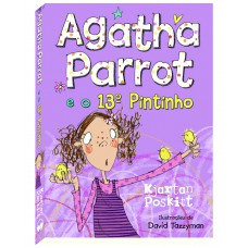 Agatha Parrot e o 13 Pintinho Agatha Parrot e o 13 Pintinho
