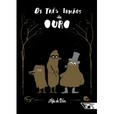 Os três irmãos de ouro