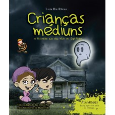 Crianças médiuns Crianças médiuns