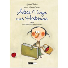 Alice viaja nas histórias Alice viaja nas histórias