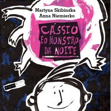 Cássio e o monstro da noite