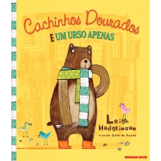 Cachinhos dourados e um urso apenas Cachinhos dourados e um urso apenas