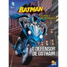 Colorir e Atividades - Batman: Defensor... Colorir e Atividades - Batman: Defensor...