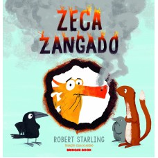 Zeca zangado Zeca zangado