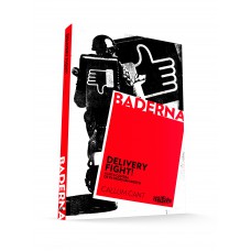 Delivery Fight! – A luta contra os patrões sem rosto Delivery Fight! – A luta contra os patrões sem rosto