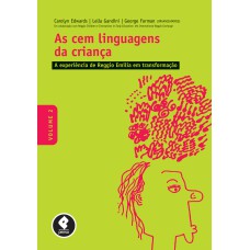 As Cem Linguagens da Criança As Cem Linguagens da Criança