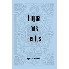 Língua nos dentes Língua nos dentes