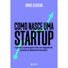 Como nasce uma startup