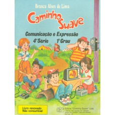Caminho Suave - 4ª Série Caminho Suave - 4ª Série