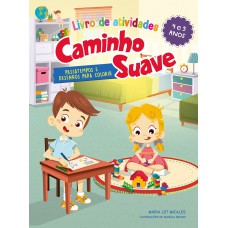 Livro de atividades Caminho Suave 4-5 anos Livro de atividades Caminho Suave 4-5 anos