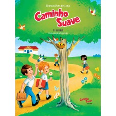 Caminho Suave - 1º Livro Caminho Suave - 1º Livro