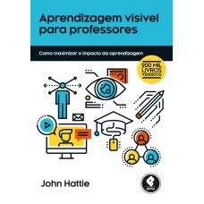 Aprendizagem Visível para Professores Aprendizagem Visível para Professores